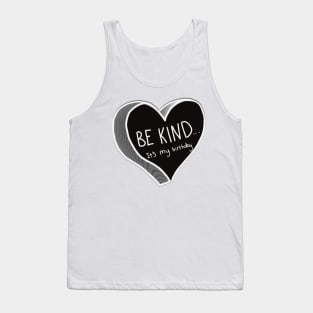 Be Kind It’s My Birthday Tank Top